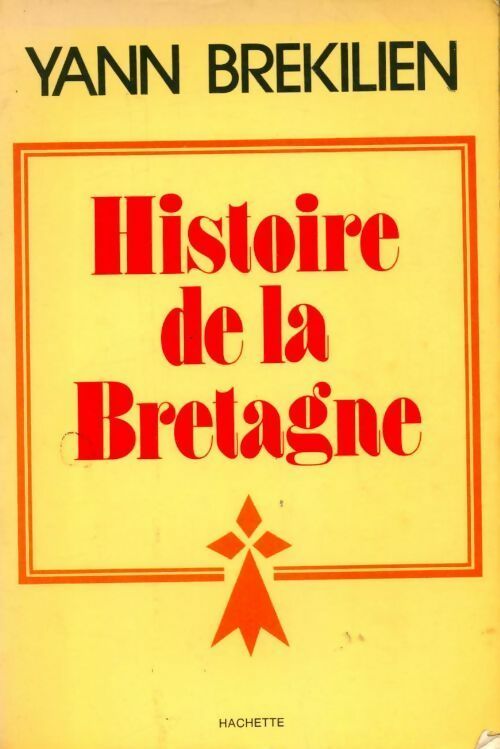 Livrenpoche : Histoire de la Bretagne - Yann Brékilien - Livre
