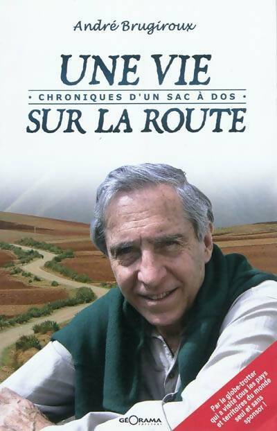 Livrenpoche : Une vie sur la route - André Brugiroux - Livre