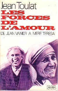 Les forces de l'amour - Jean Toulat -  SOS GF - Livre