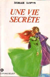 Livrenpoche : Une vie secrète - Norah Lofts - Livre