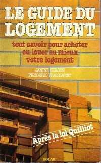 Le guide du logement - Janine Gerson ; Frédéric Vraissaert -  Solar GF - Livre