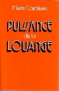 Livrenpoche : Puissance de la louange - Merlin Carothers - Livre