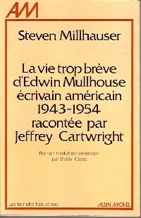 La vie trop brève d'Edwin Mullbouse - Steven Millhauser -  Les grandes traductions - Livre