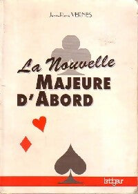 Livrenpoche : La nouvelle majeure d'abord - Jean-René Vernes - Livre