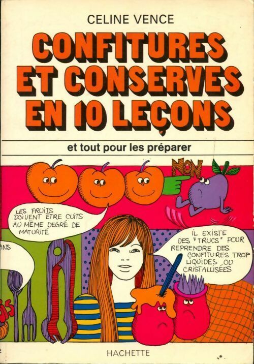 Livrenpoche : Confitures et conserves en 10 leçons - Céline Vence - Livre