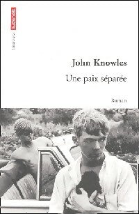 Livrenpoche : Une paix séparée - John Knowles - Livre