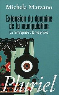 Livrenpoche : Extension du domaine de la manipulation - Michela Marzano - Livre