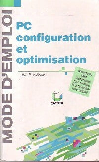Livrenpoche : Pc configuration et optimisation - Alan R. Neibauer - Livre