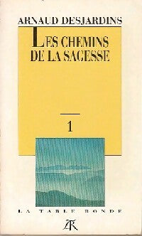 Livrenpoche : Les chemins de la sagesse - Arnaud Desjardins - Livre