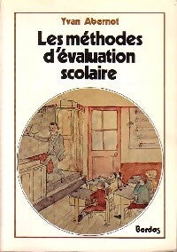 Livrenpoche : Les méthodes d'évaluation scolaire - Yves Abernot - Livre