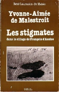 Livrenpoche : Yvonne-Aimée de Malestroit. Les Stigmates - René Laurentin, P. Mahéo - Livre