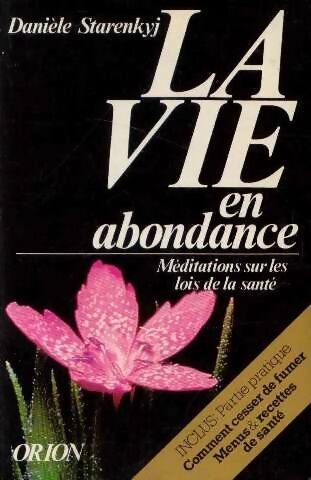 Livrenpoche : La vie en abondance - Danièle Starenkyj - Livre