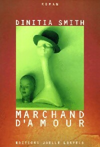Livrenpoche : Marchand d'amour - Dinitia Smith - Livre