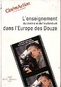 L'enseignement du cinéma et de l'audiovisuel dans l'Europe des douze - Guy Hennebelle -  CinémAction - Livre