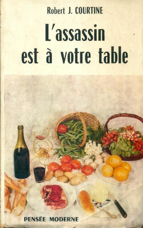 Livrenpoche : L'assassin est à votre table - Robert J. Courtine - Livre