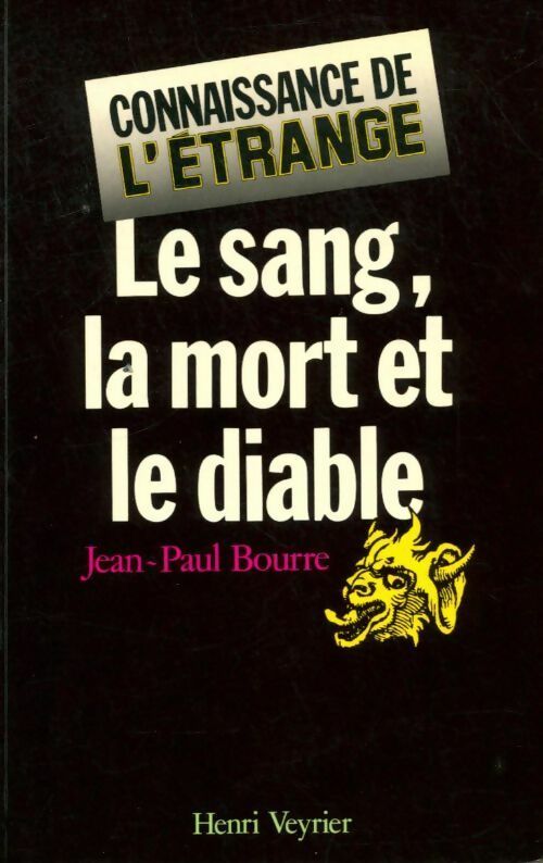 Livrenpoche : Le sang, la mort et le diable - Jean-Paul Bourre - Livre
