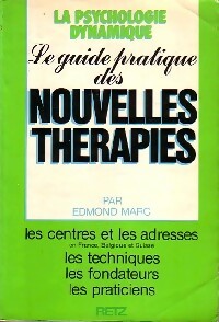 Livrenpoche : Le guide pratique des nouvelles thérapies - Edmond Marc - Livre