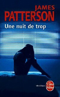 Livrenpoche : Une nuit de trop - James Patterson - Livre