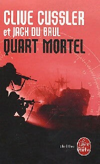 Livrenpoche : Quart mortel - Jack Du Brul - Livre