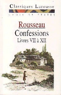 Livrenpoche : Les confessions (Livres VII à XII) - Jean-Jacques Rousseau - Livre