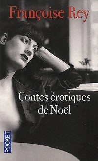 Livrenpoche : Contes érotiques de Noël - Françoise Rey - Livre