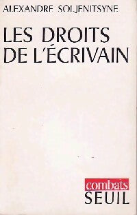 Livrenpoche : Les droits de l'écrivain - Alexandre Soljénitsyne - Livre