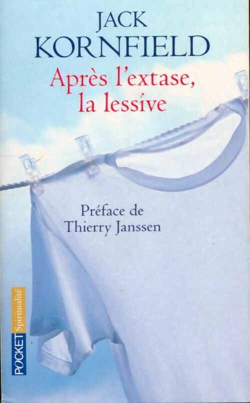 Livrenpoche : Après l'extase, la lessive - Jack Kornfield - Livre