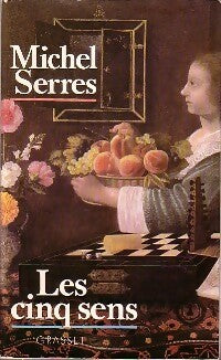 Livrenpoche : Les cinq sens - Michel Serres - Livre