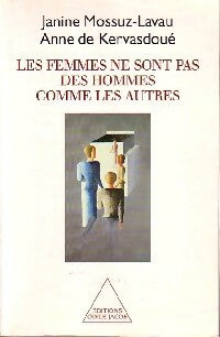 Livrenpoche : Les femmes ne sont pas des hommes comme les autres - Anne De Kervasdoué - Livre