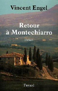 Livrenpoche : Retour à Montechiarro - Vincent Engel - Livre