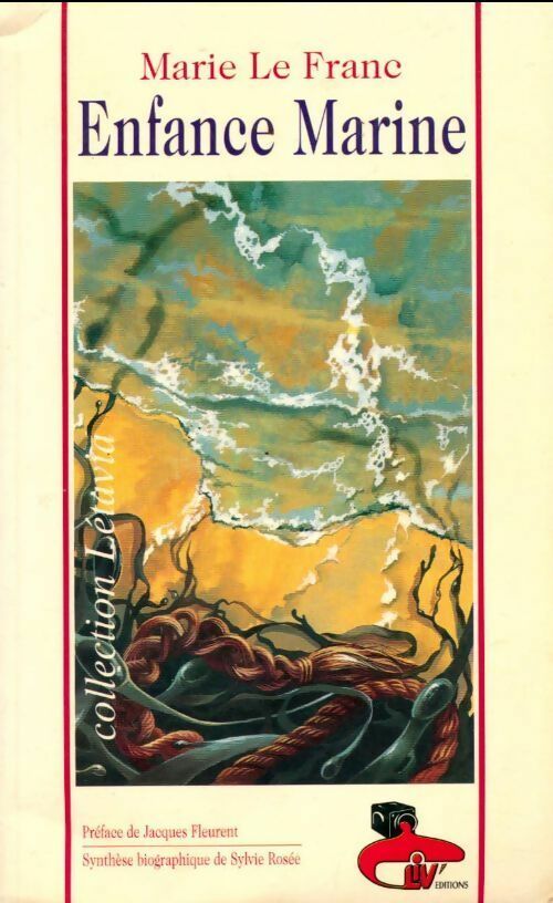 Livrenpoche : Enfance marine - Marie Le Franc - Livre