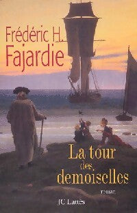 Livrenpoche : La tour des demoiselles - Frédéric H. Fajardie - Livre