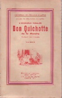 L'ingénieux hidalgo don Quichotte de la Manche Tome II - Miguel De Cervantès - Livre