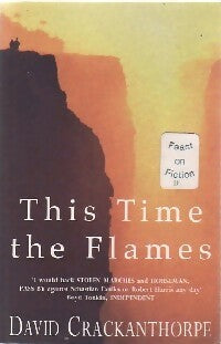 Livrenpoche : This time the flames - David Crackanthorpe - Livre