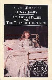 The aspern papers and the turn of the screw - Henry James - Livre