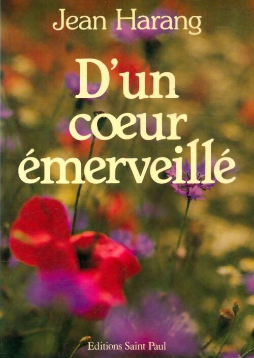 Livrenpoche : D'un coeur émerveillé - Jean Harang - Livre