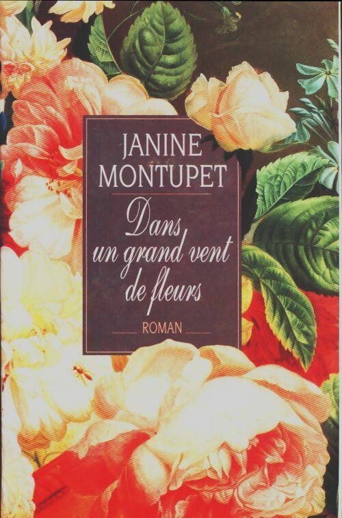 Livrenpoche : Dans un grand vent de fleurs - Roselyne Madelénat - Livre
