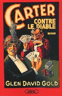 Livrenpoche : Carter contre le diable - Glen David Gold - Livre