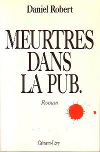 Livrenpoche : Meurtres dans la Pub. - Daniel Robert - Livre