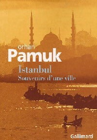 Livrenpoche : Istanbul. Souvenirs d'une ville - Orhan Pamuk - Livre