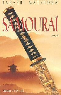 Livrenpoche : Samouraï - Takashi Matsuoka - Livre
