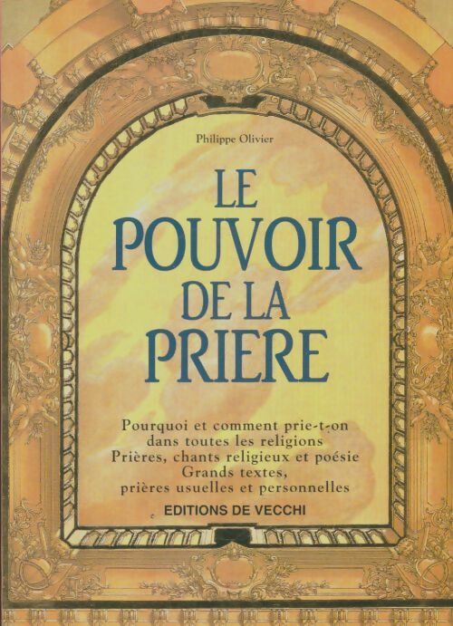 Livrenpoche : Le pouvoir de la prière - Philippe Olivier - Livre