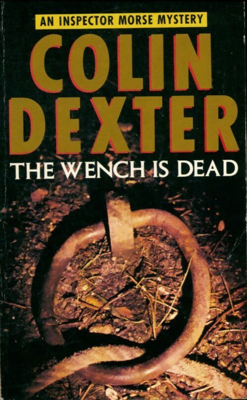 Livrenpoche : The wench is dead - Colin Dexter - Livre