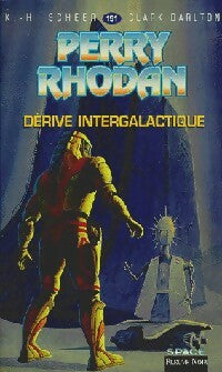 Dérive intergalactique - Karl Herbert Scheer, Clark Darlton - Livre