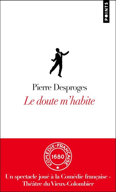 Le doute m'habite - Pierre Desproges - Livre