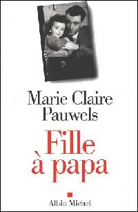 Livrenpoche : Fille à papa - Marie-Claire Pauwels - Livre