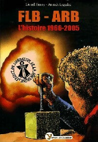 Livrenpoche : FlB - ARB. L'histoire 1966-2005 - Lionel Henry, Annick Lagadec - Livre