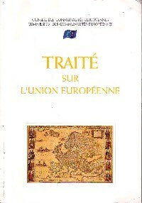 Traité sur l'Union Européenne - Inconnu -  CECA GF - Livre