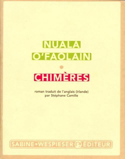 Livrenpoche : Chimères - Nuala O'Faolain - Livre