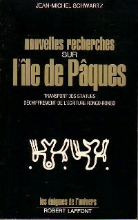 Livrenpoche : Nouvelles recherches sur l'Ile de Pâques - Jean-Michel Schwartz - Livre